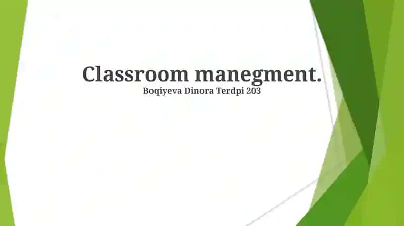 Classroom Management