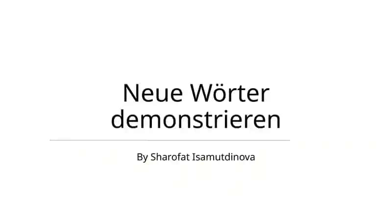 Neue Wörter demonstrieren