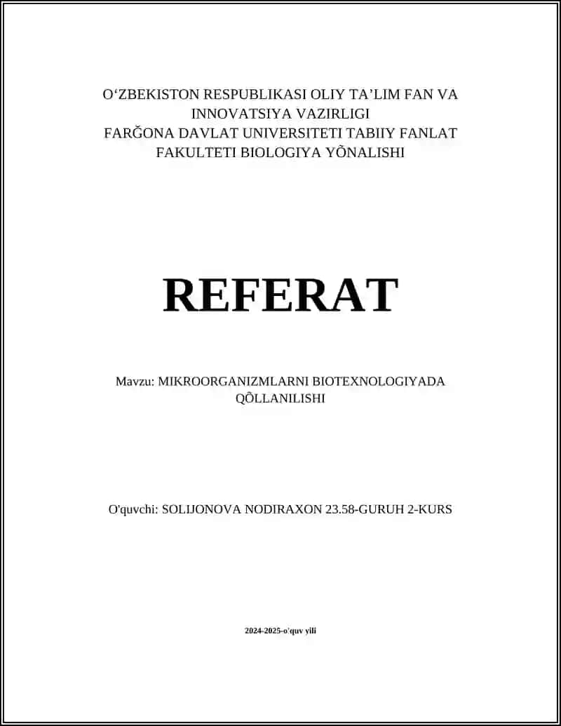 MIKROORGANIZMLARNI BIOTEXNOLOGIYADA QÕLLANILISHI