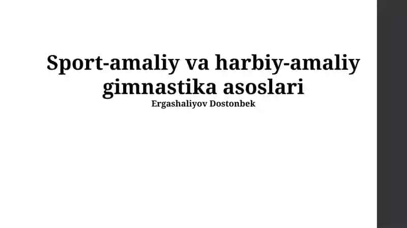 Sport-amaliy va harbiy-amaliy gimnastika asoslari