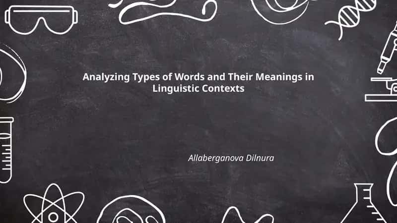 Analyzing Types of Words and Their Meanings in Linguistic Contexts