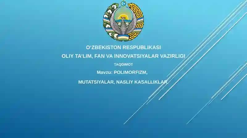 POLIMORFIZM, MUTATSIYALAR, NASLIY KASALLIKLAR
