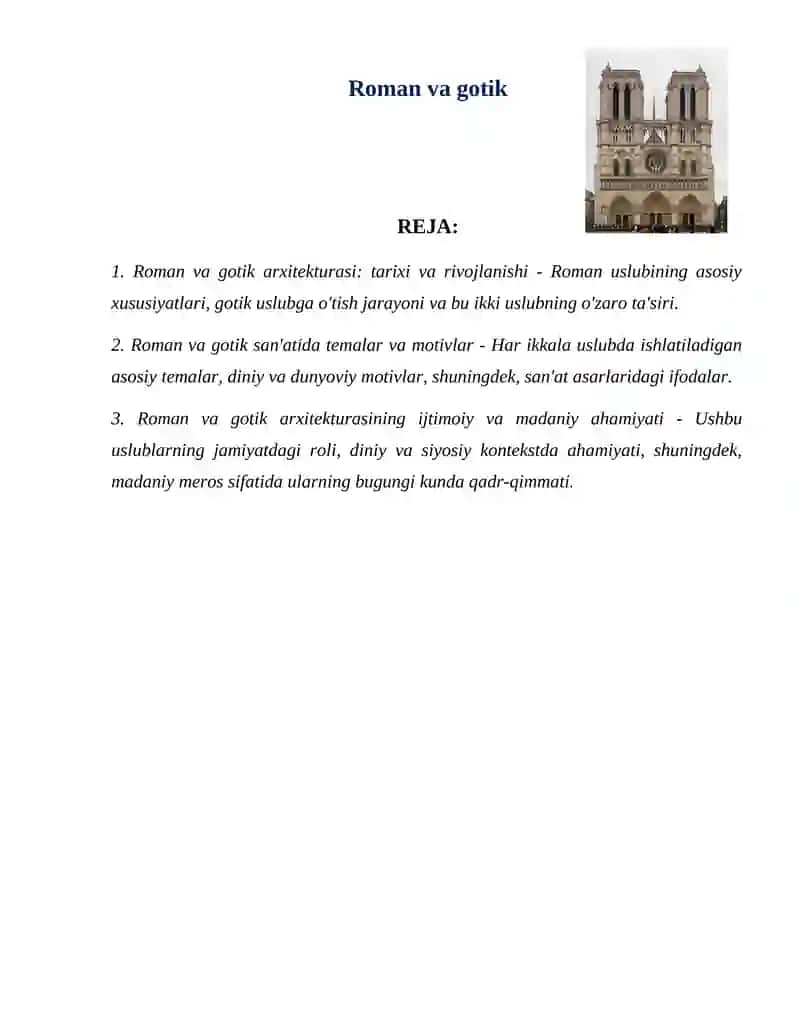 Roman va gotik arxitekturasi: tarixi va rivojlanishi