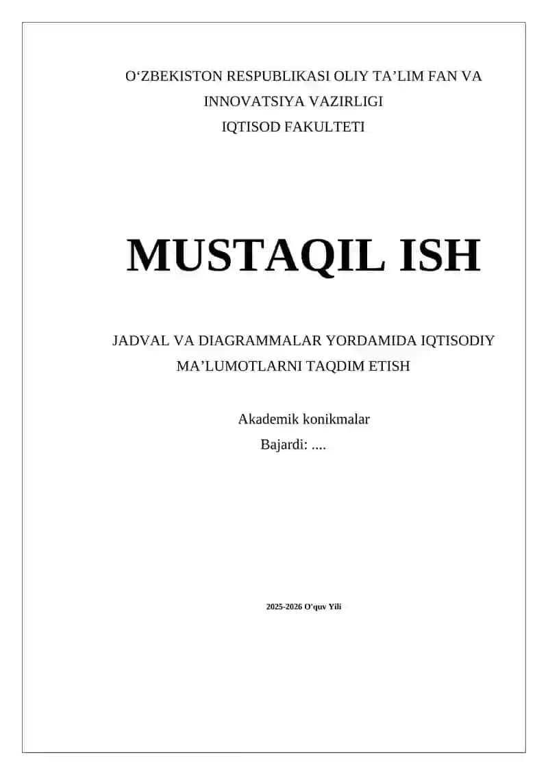 Jadval va Diagrammalar Yordamida Iqtisodiy Ma'lumotlarni Taqdim Etish