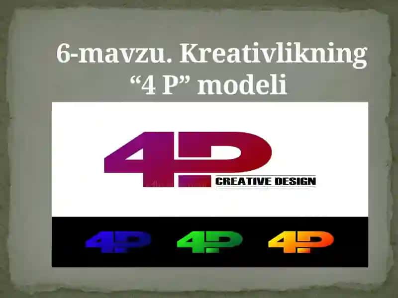Ijodkorlikning “4 P” modeli