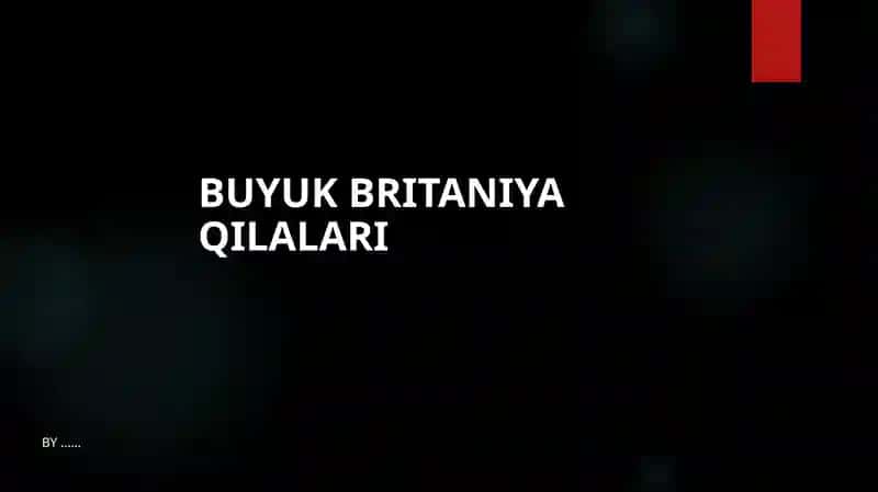 BUYUK BRITANIYA QILALARI