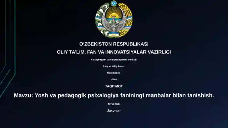 Yosh va pedagogik psixalogiya faniningi manbalar bilan tanishish
