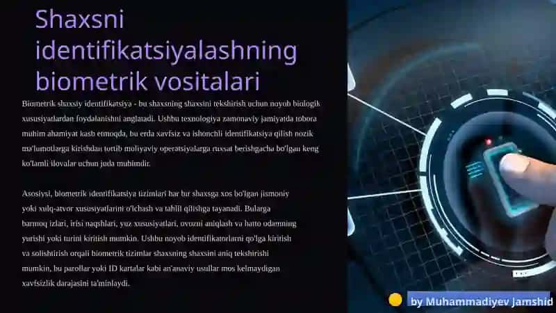Shaxsni Identifikatsiyalashning Biometrik Vositalari