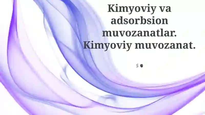 Kimyoviy muvozanatlar