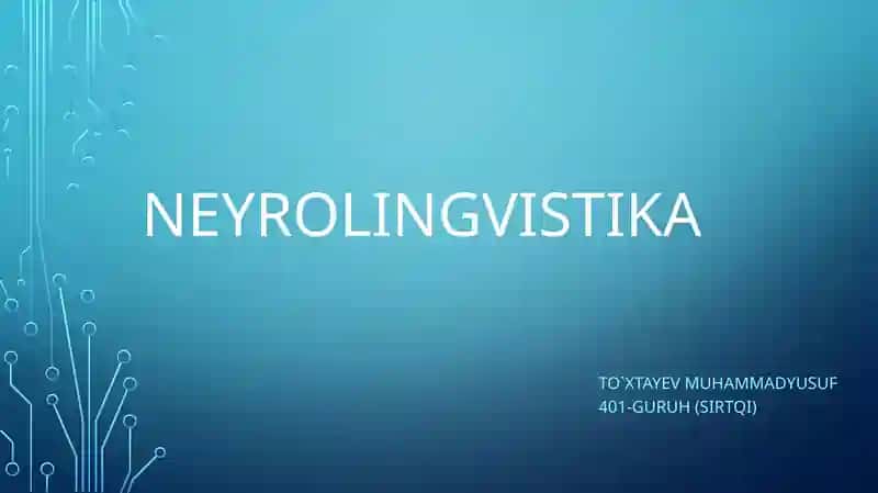 Neyrolinglistika (taqdimot)