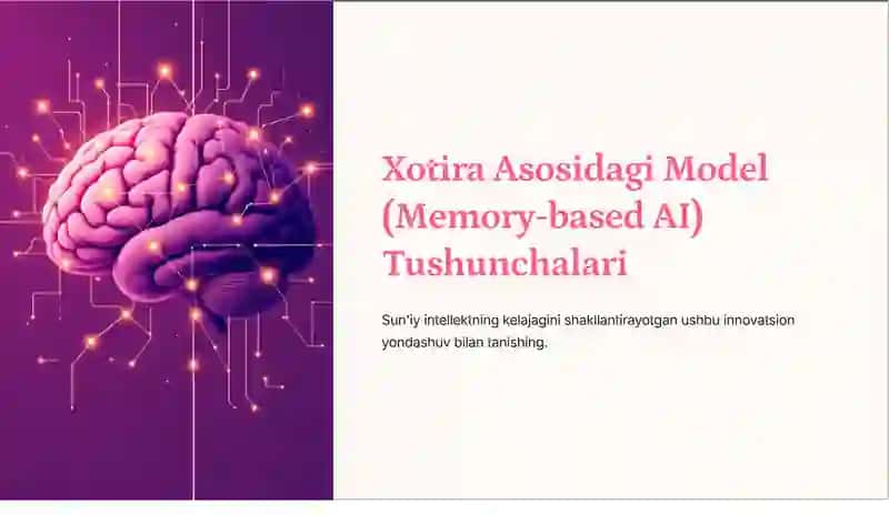 Xotira-Asosidagi-Model-Memory-based-AI-Tushunchalari