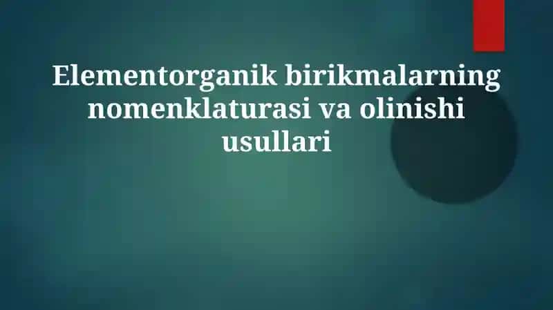 Organik Birikmalar Nomenklaturasining Usullari