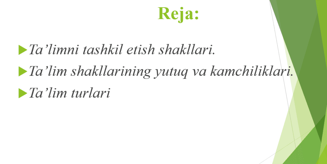 Ta’limni tashkil etishning noanʼanaviy shakllari.