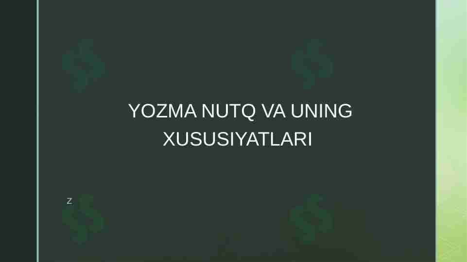 Yozma nutq va uning xususiyatlari