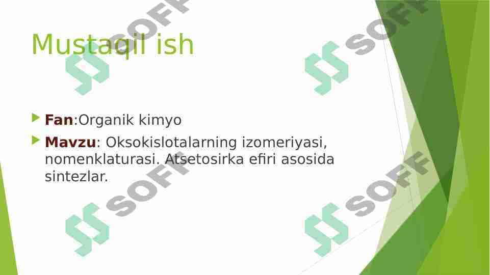 Oksokislotalarning izomeriyasi, nomenklaturasi. Atsetosirka efiri asosida sintezlar.