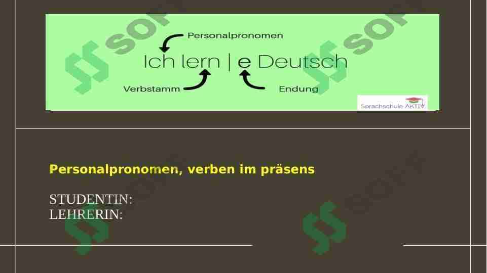 Personalpronomen, verben im präsens
