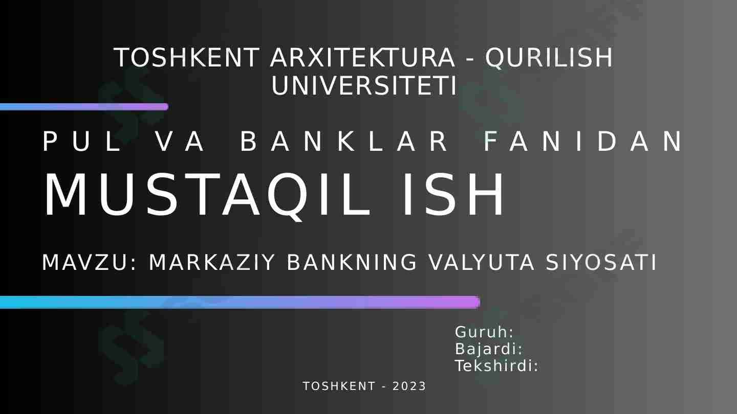 Markaziy bankning valyuta siyosati