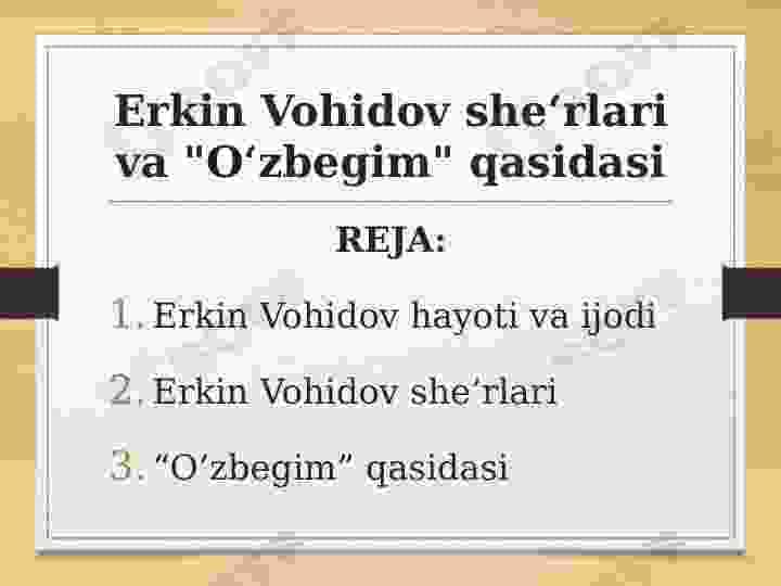 Erkin Vohidov she‘rlari va "O‘zbegim" qasidasi