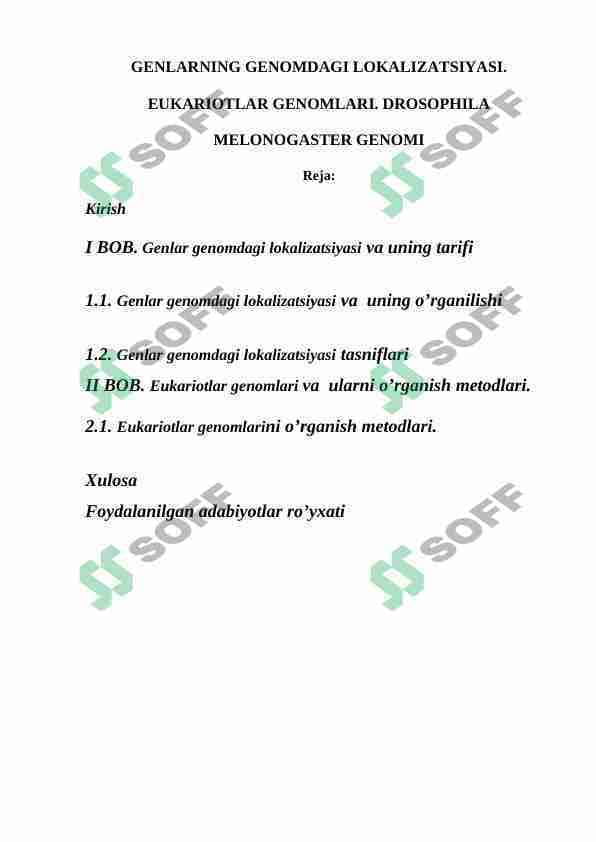 Genlarning genomdagi lokalizatsiyasi. Eukariotlar genomlari. drosophila melonogaster genomi
