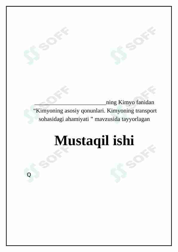 Kimyoning asosiy qonunlari. Kimyoning transport sohasidagi ahamiyat