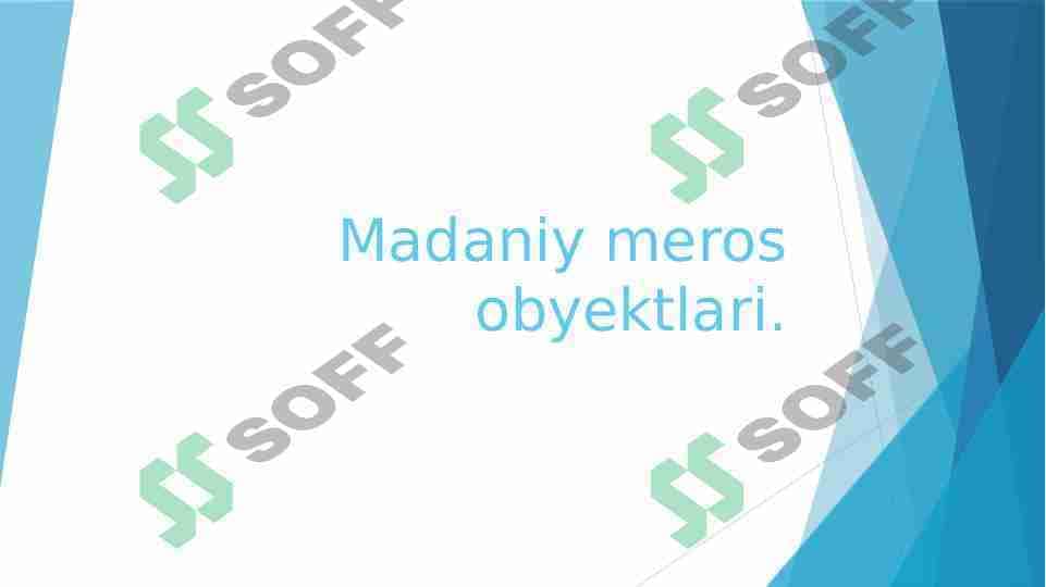 MADANIY MEROS OBYEKTLARI