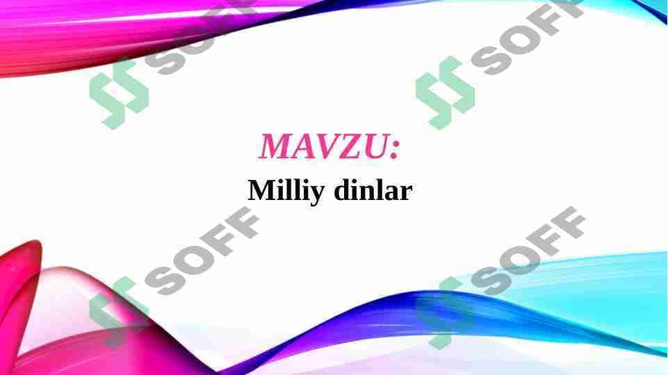 Milliy dinlar (Yahudiylik, Veda, Konfutsiylik va daosizm)