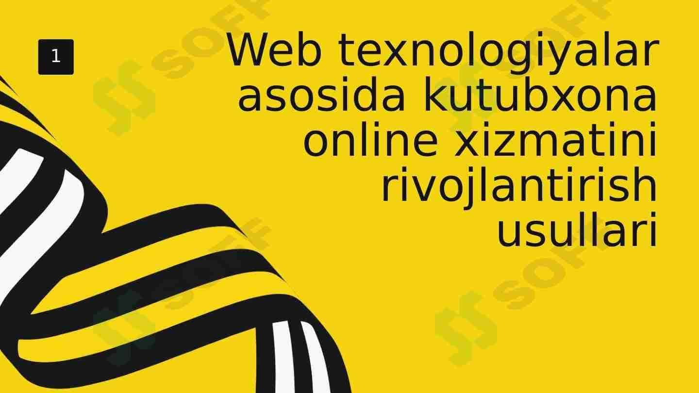 Web texnologiyalar asosida kutubxona online xizmatini rivojlantirish usullari