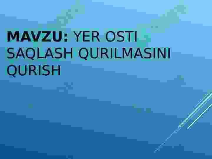 Yer osti saqlash qurilmasini qurish