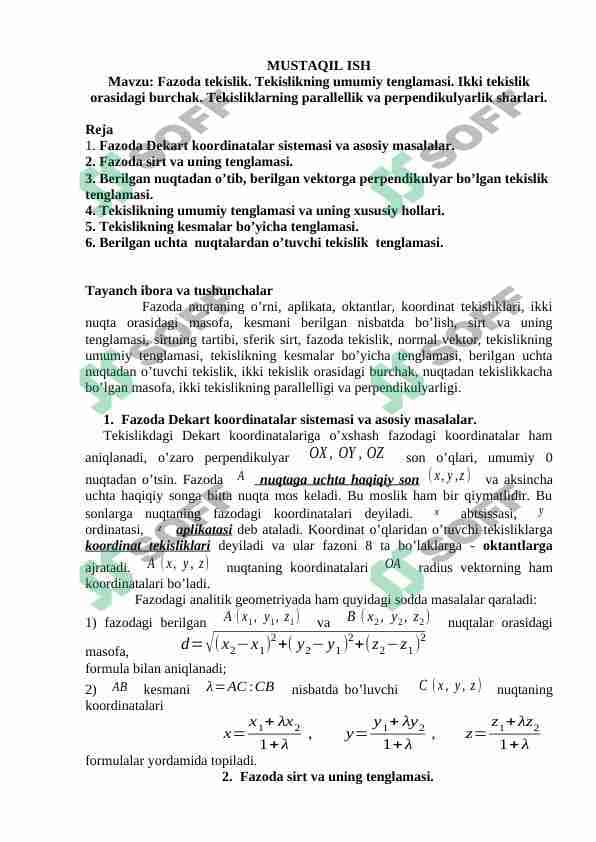 Fazoda tekislik. Tekislikning umumiy tenglamasi. Ikki tekislik orasidagi burchak. Tekisliklarning parallellik va perpendikulyarlik sharlari.