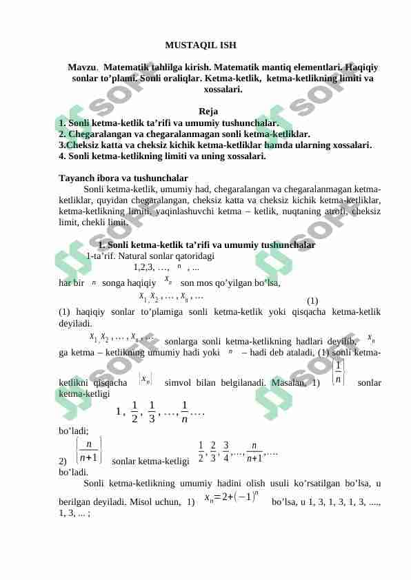 Matematik tahlilga kirish. Matematik mantiq elementlari. Haqiqiy sonlar to’plami. Sonli oraliqlar. Ketma-ketlik, ketma-ketlikning limiti va xossalari.