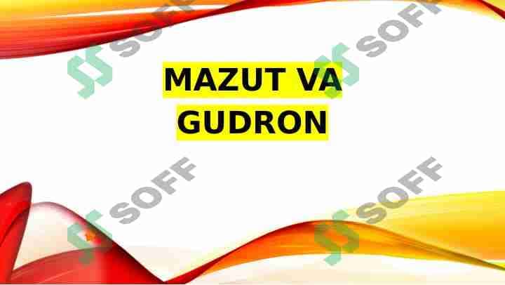 Mazut va gudron