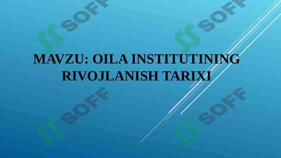 oila institutining rivojlanish tarixi