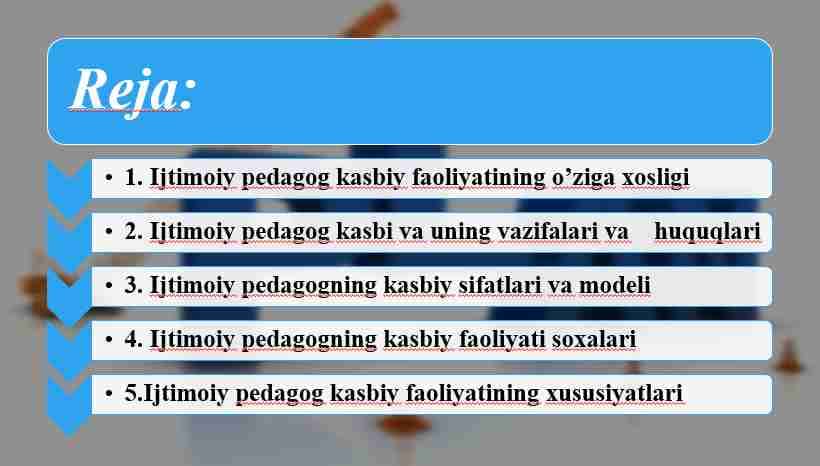 Ijtimoiy pedagogning kasbiy faoliyati