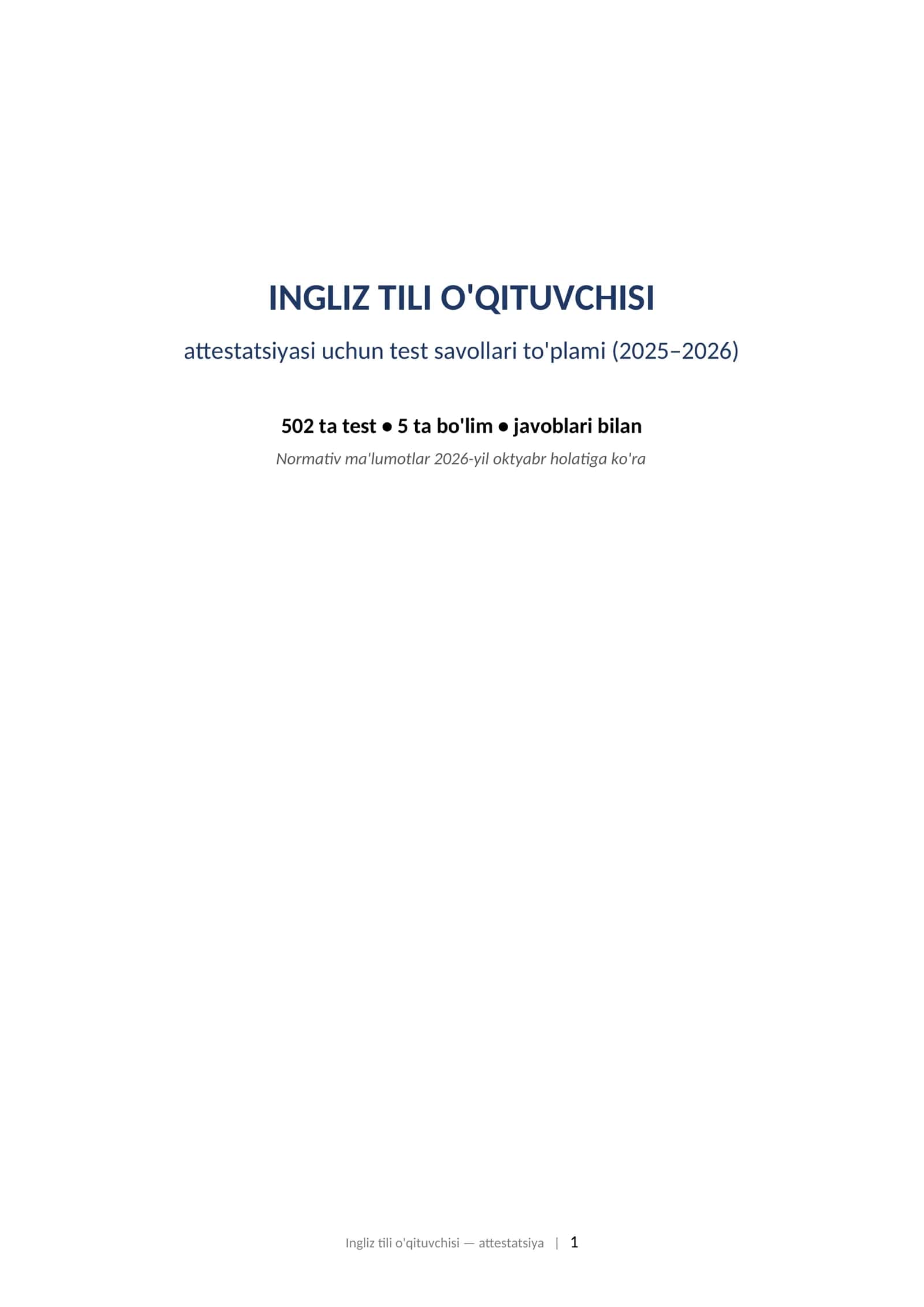 INGLIZ TILI O'QITUVCHISI attestatsiyasi uchun test savollari to'plami (2025–2026)