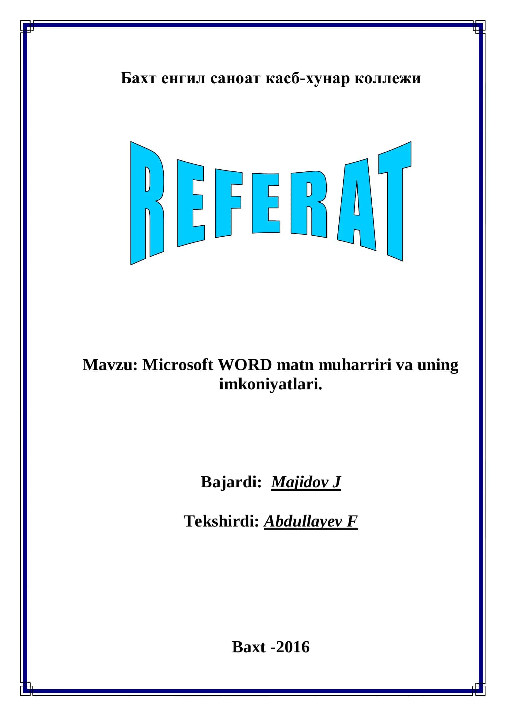 Microsoft WORD matn muharriri va uning imkoniyatlari