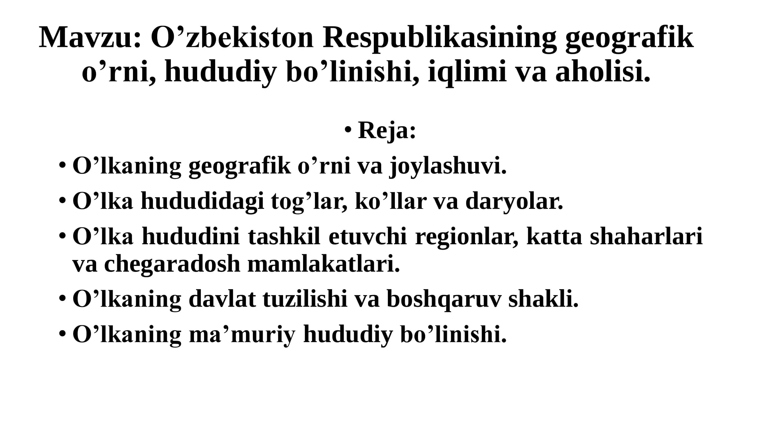 O’zbekiston Respublikasining geografik o’rni, hududiy bo’linishi, iqlimi va aholisi