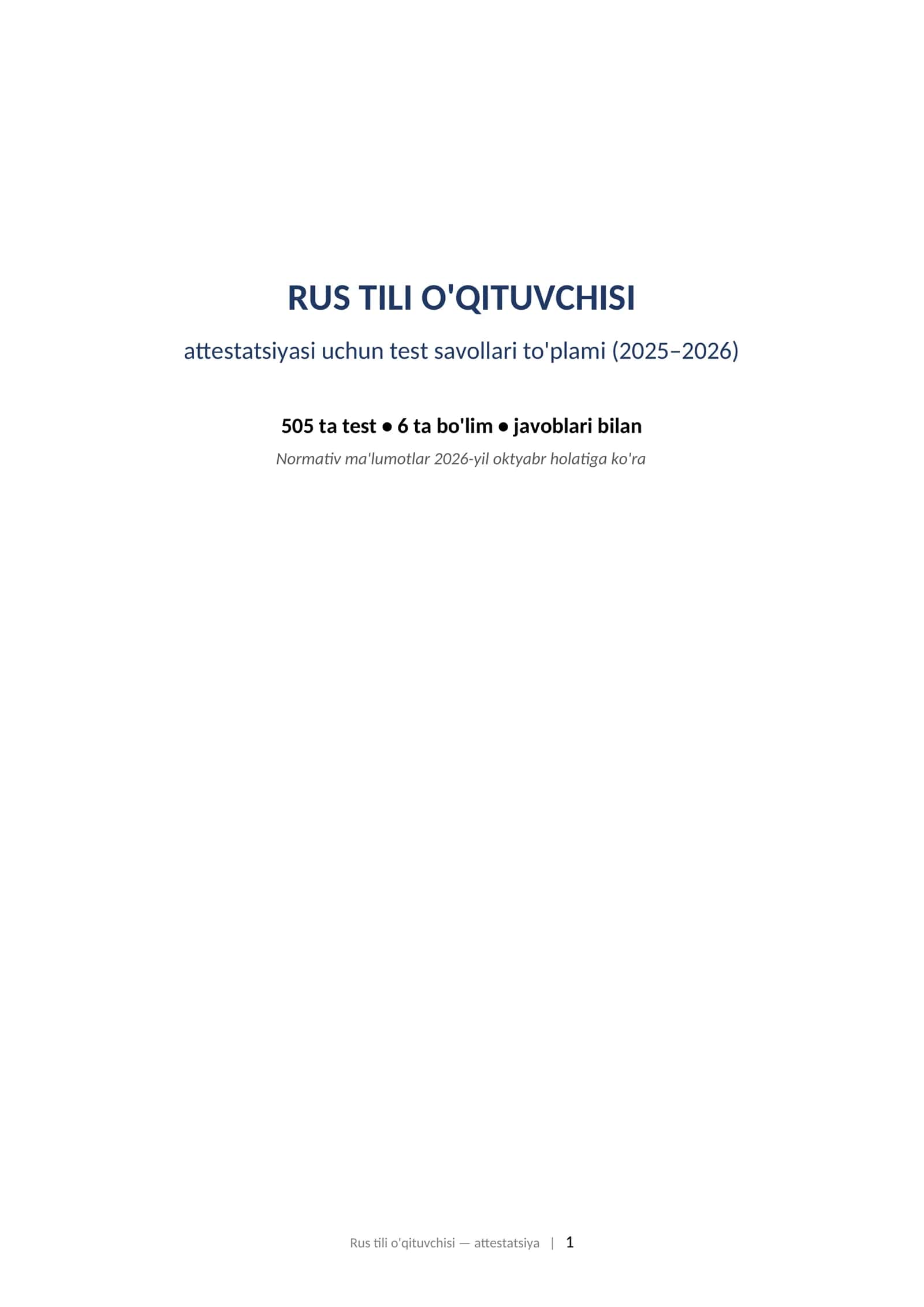 RUS TILI O'QITUVCHISI attestatsiyasi uchun test savollari to'plami (2025–2026) 505 ta test