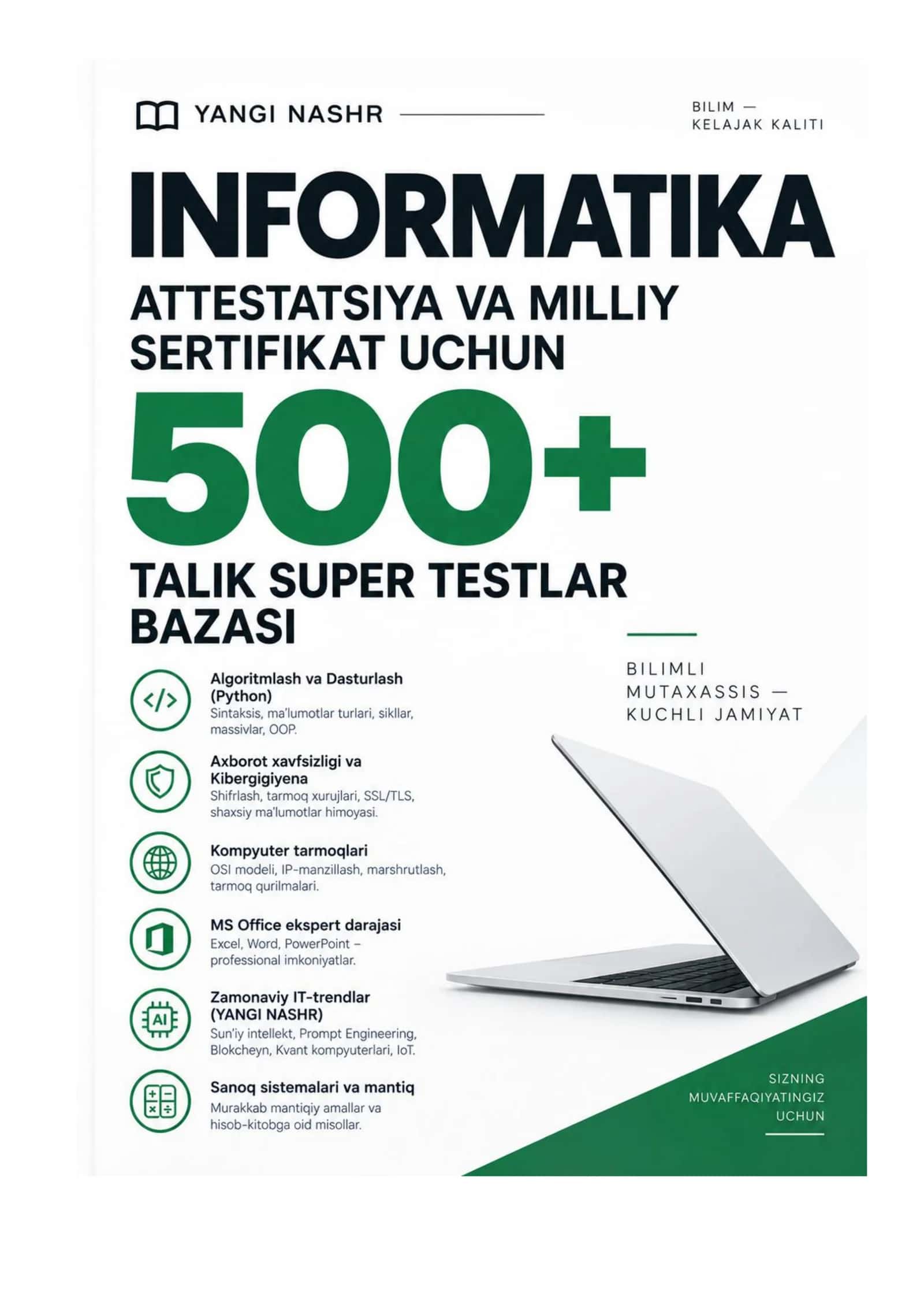 INFORMATIKA YANGI NASHR ATTESTATSIYA VA MILLIY SERTIFIKAT UCHUN