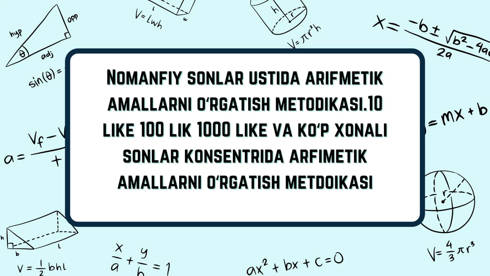 Nomanfiy sonlar ustida arifmetik amallarni oʻrgatish metodikasi