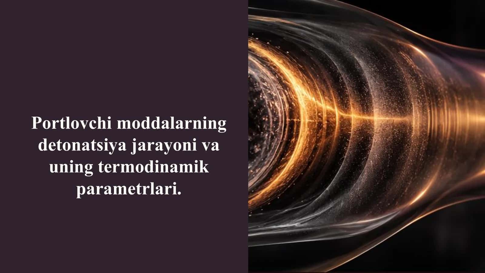 Detonatsiya jarayoni va termodinamik parametrlari