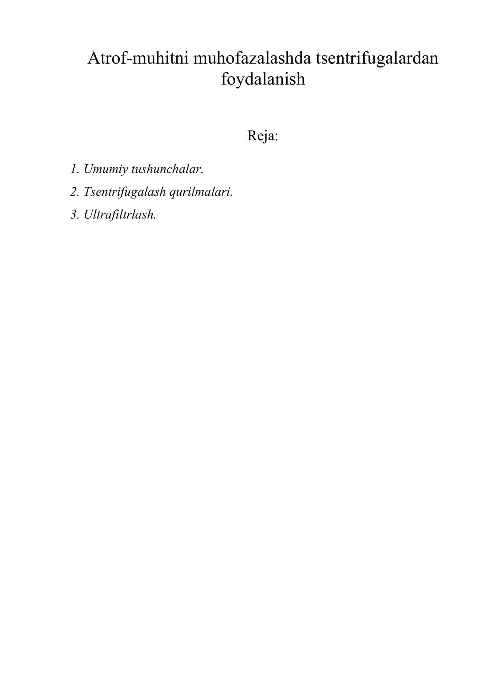 Atrof-muhitni muhofazalashda tsentrifugalardan foydalanish
