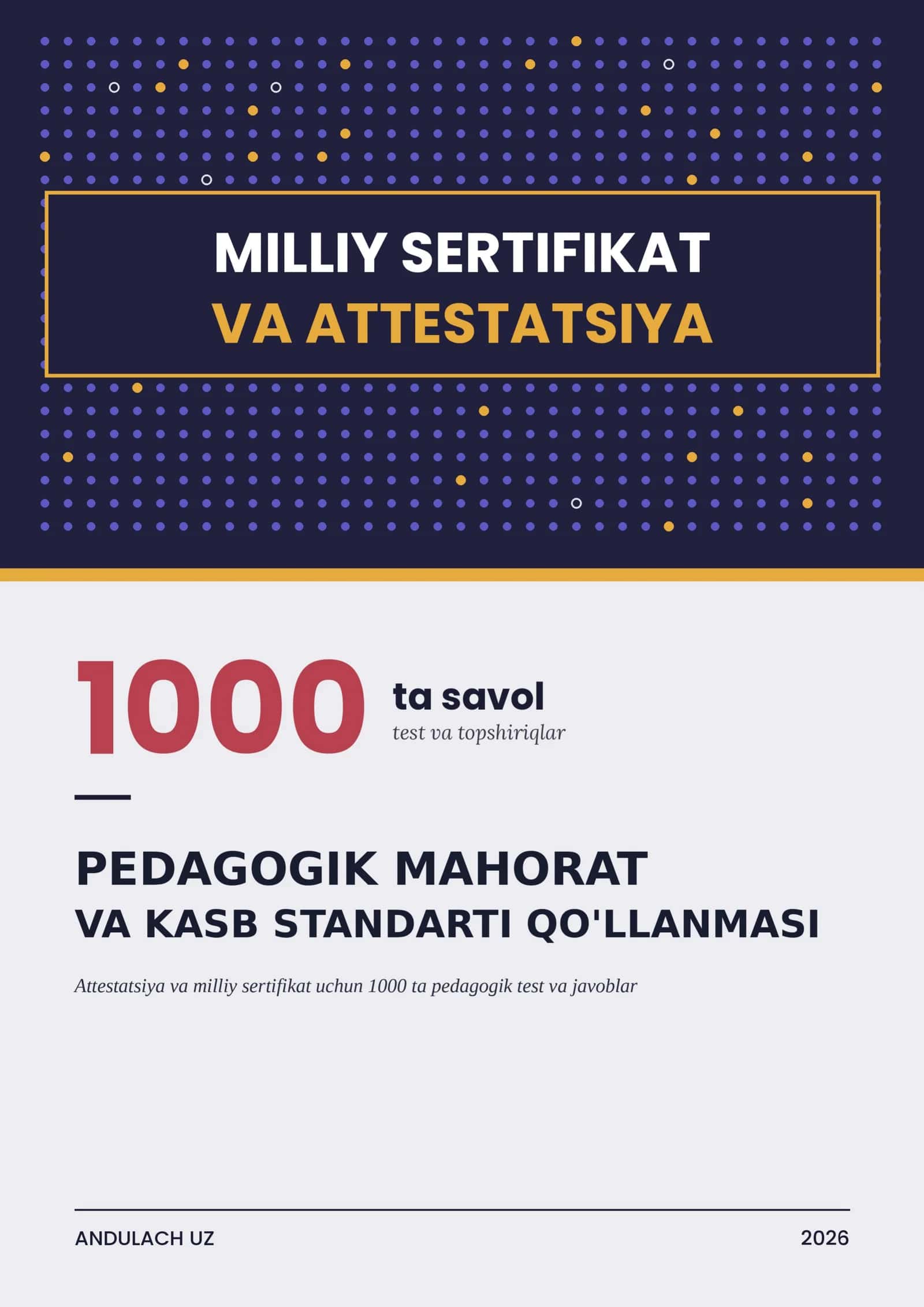 PEDAGOGIK MAHORAT VA O'QITUVCHI KASB STANDARTI QO'LLANMASI HAMDA TESTLARI