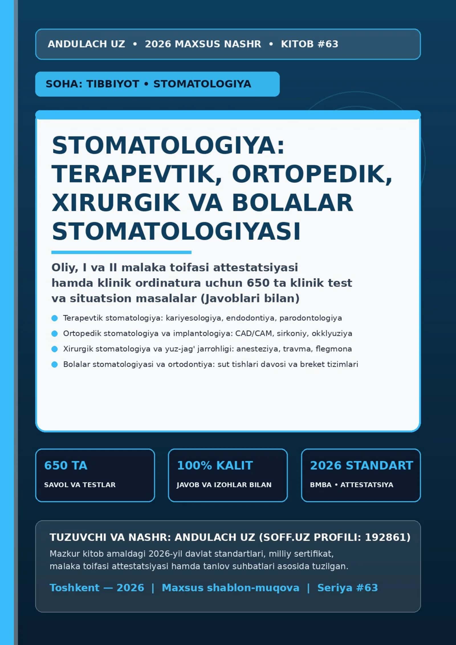 STOMATOLOGIYA: TERAPEVTIK, ORTOPEDIK, XIRURGIK VA BOLALAR 650 ta klinik test va situatsion masalalar (Javoblari bilan)