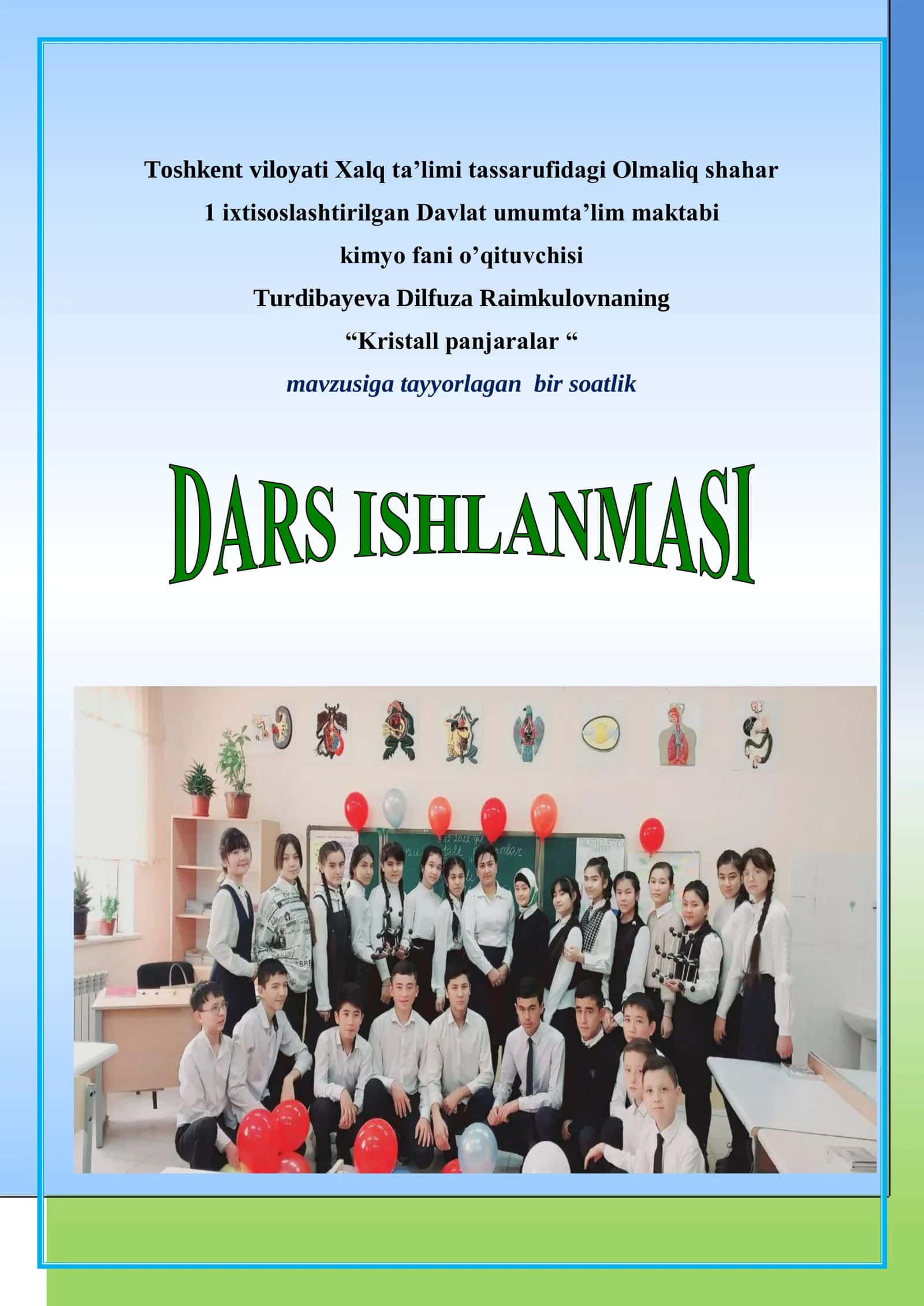 8-sinf Kimyo fanidan Kristall panjaralar mavzusida dars ishlanma