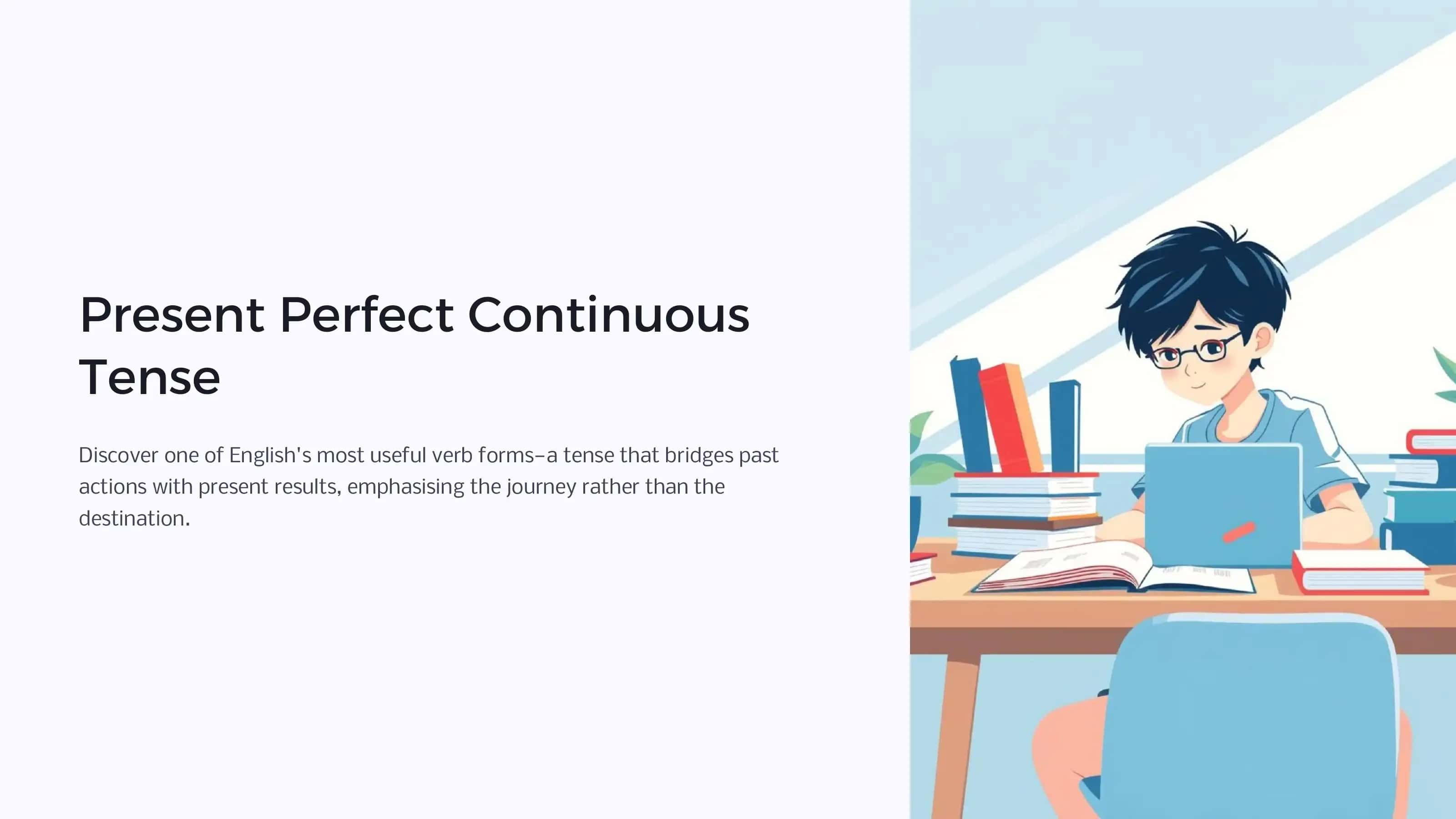 Present-Perfect-Continuous-Tense