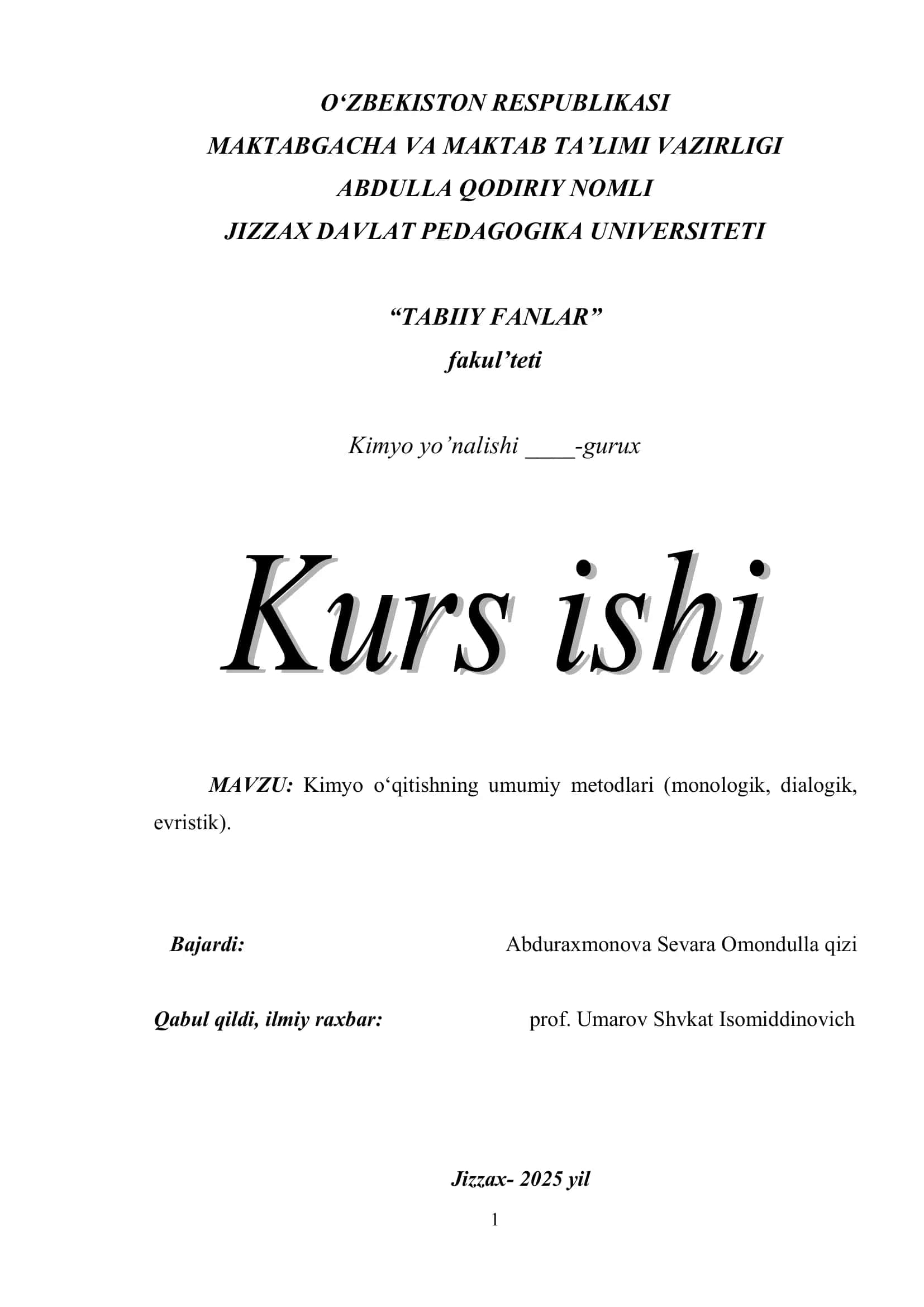 Kimyo o‘qitishning umumiy metodlari (monologik, dialogik, evristik)