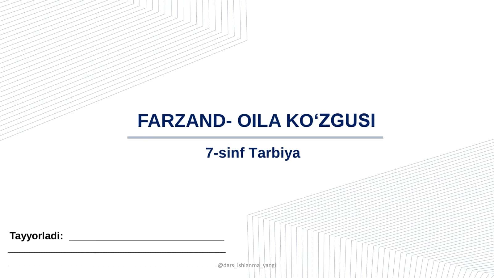 7-sinf Tarbiya FARZAND- OILA KO‘ZGUSI
