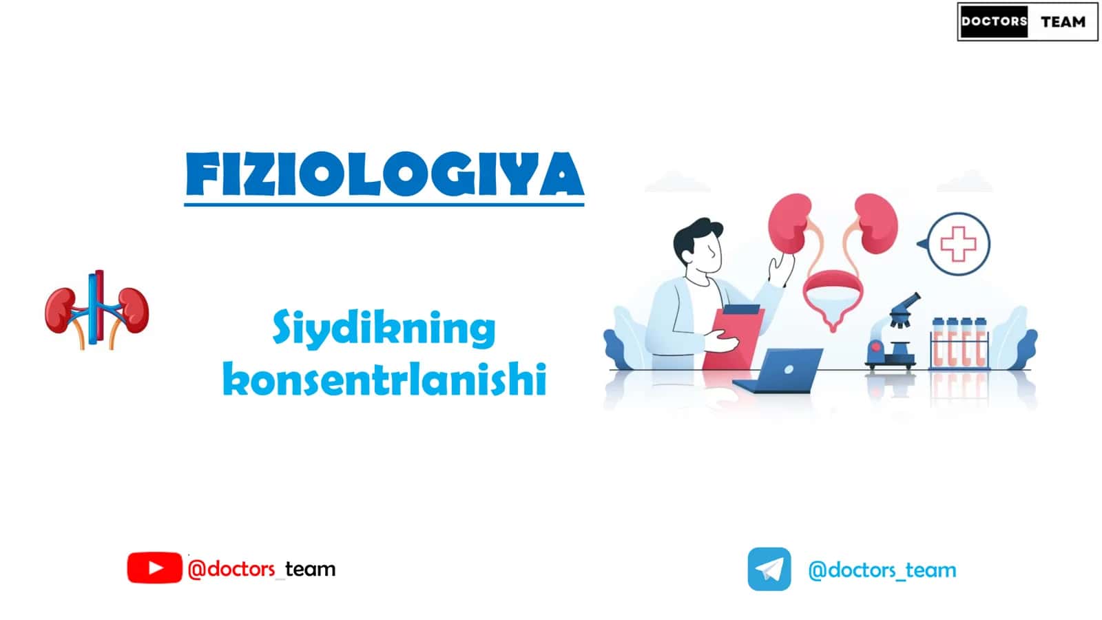FIZIOLOGIYA Siydikning konsentrlanishi