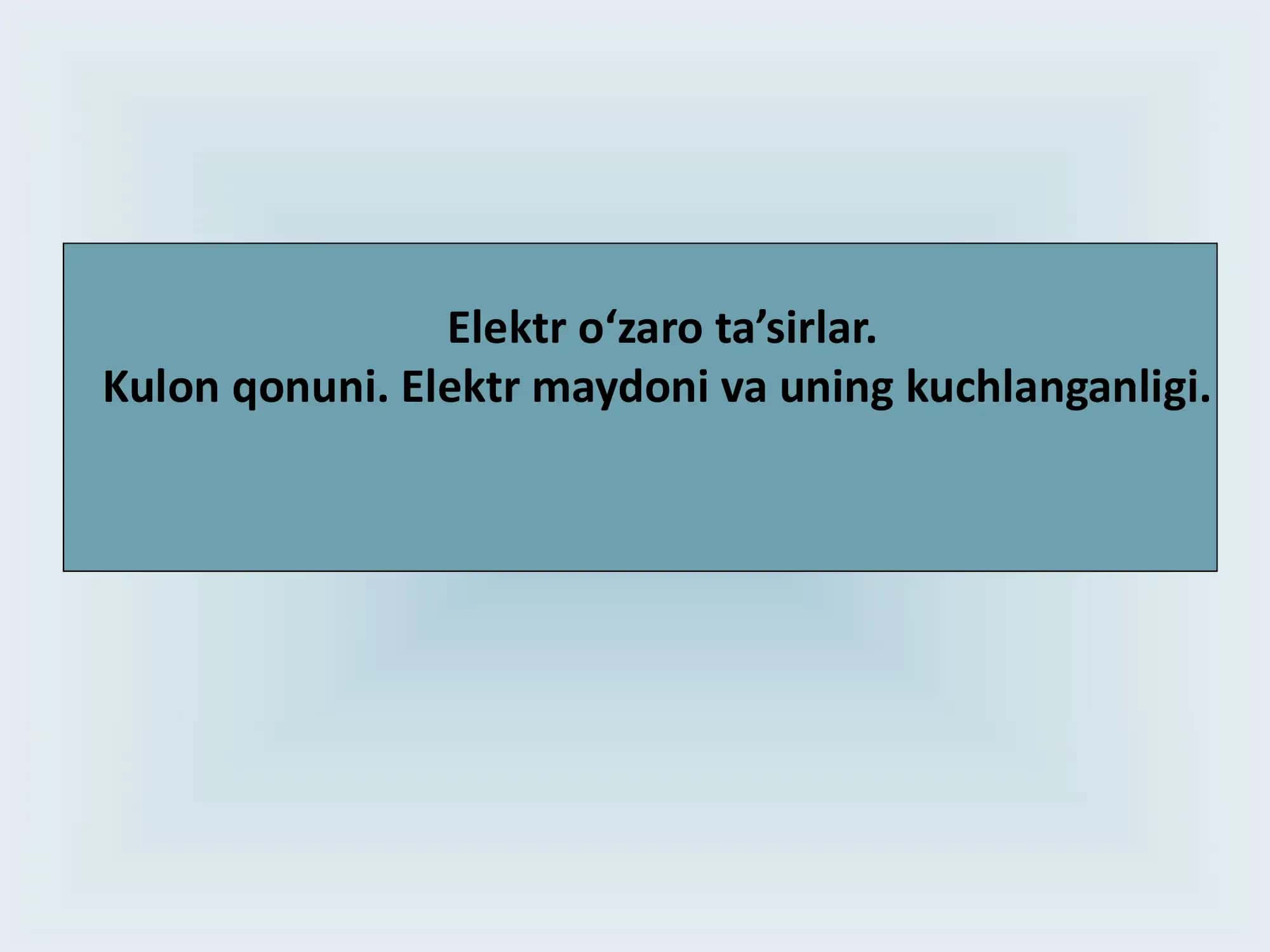 Elektr o‘zaro ta’sirlar