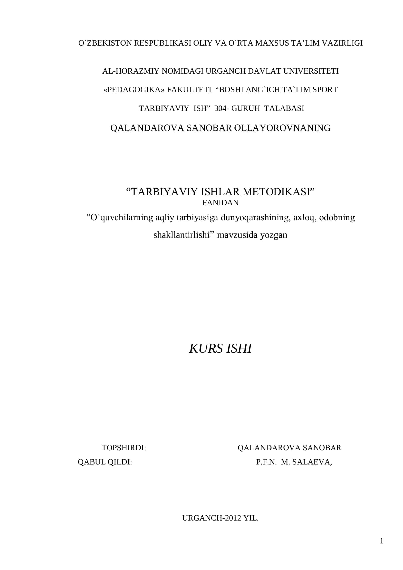 O`quvchilarning aqliy tarbiyasiga dunyoqarashining, aхlоq, оdоbning shakllantirlishi